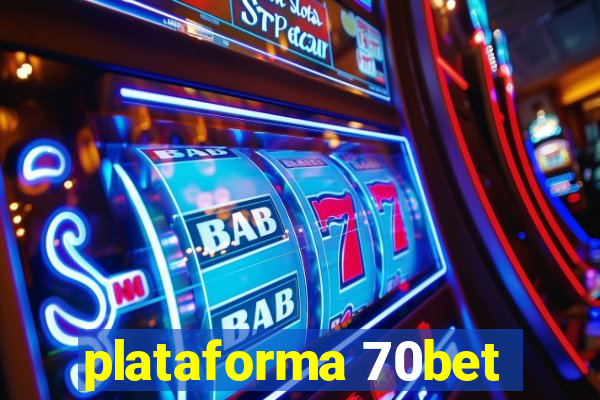 plataforma 70bet